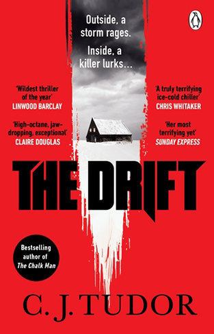 The Drift - The Spine-Chilling New Novel from the Sunday Times Bestseller